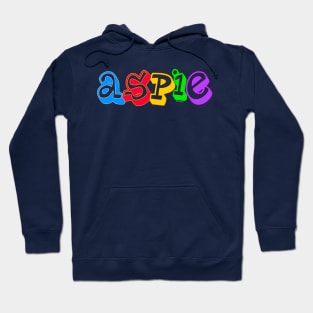 Aspie ASD Asperger Autism Awareness Acceptance Appreciation - Actually Autistic Asperger's ASD Hoodie